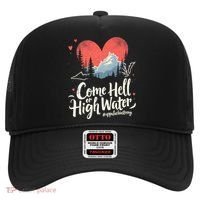 Come Hell Or High Water Mountain Appalachia Strong Nc Vn Tn Hat thumb 0