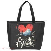 Come Hell Or High Water Mountain Appalachia Strong Nc Vn Tn Tote Bag thumb 0