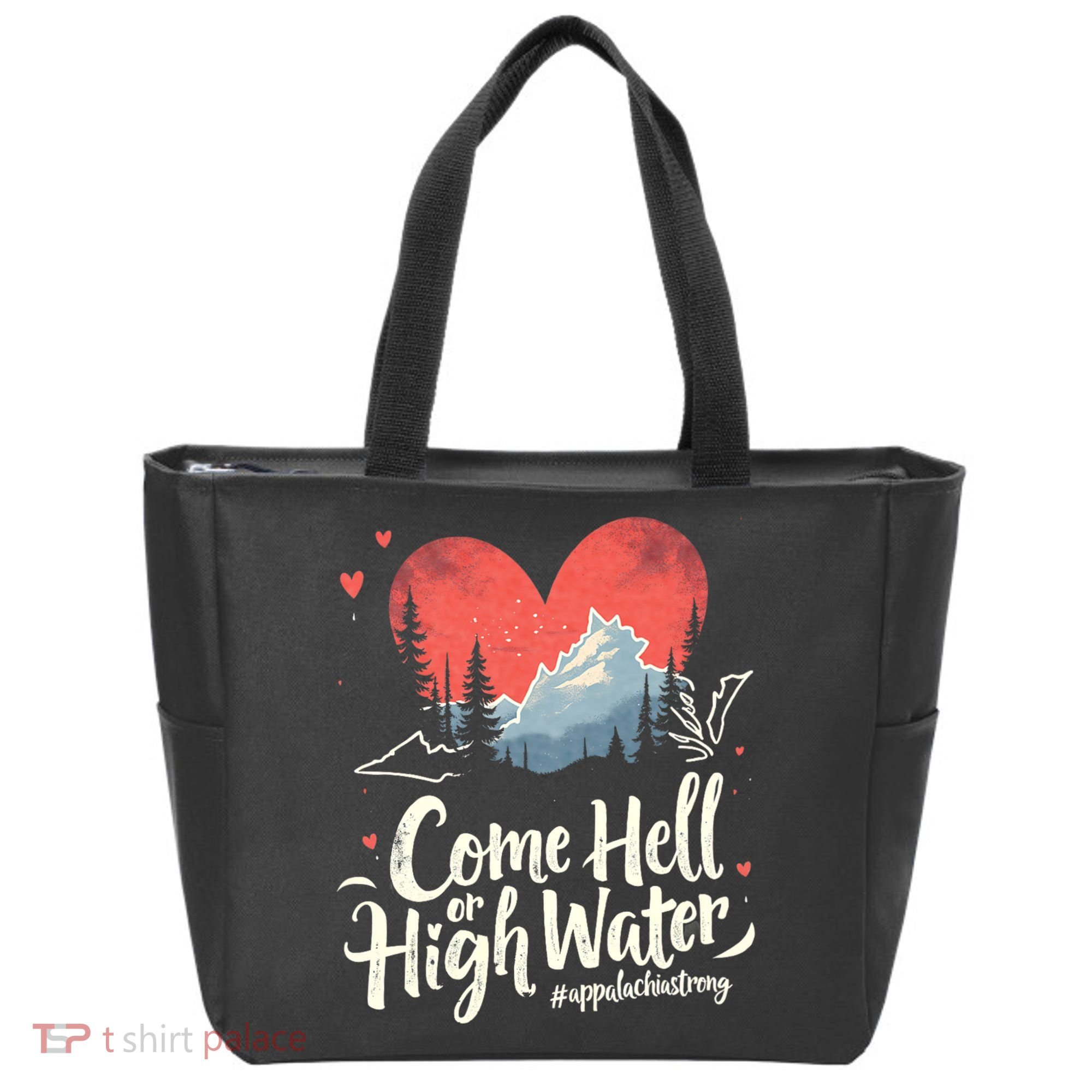 Come Hell Or High Water Mountain Appalachia Strong Nc Vn Tn Tote Bag