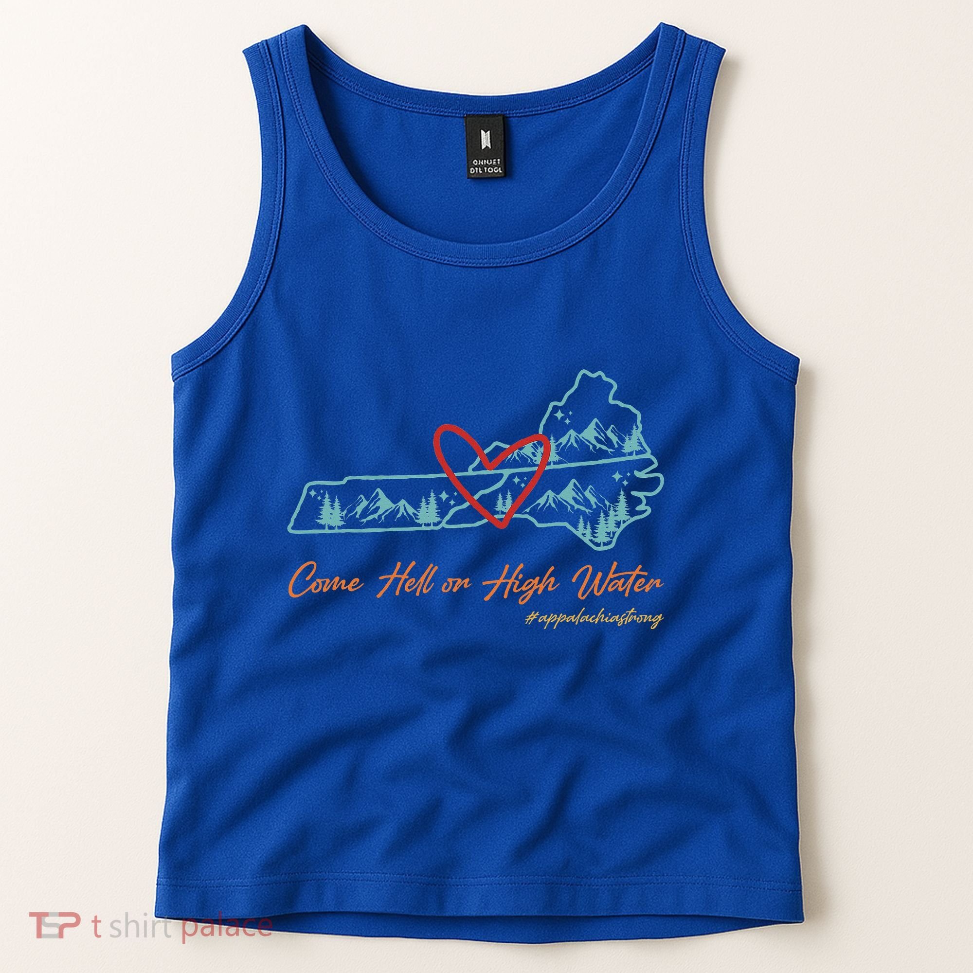 Come Hell Or High Water Appalachian Strong Tank Top