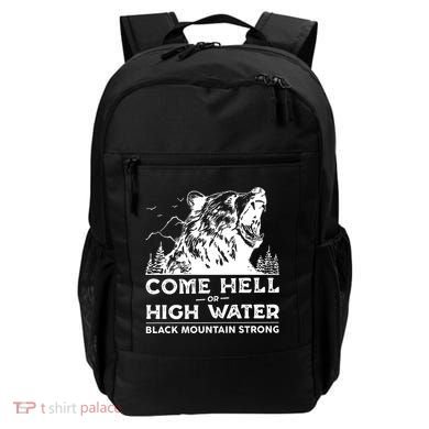 Come Hell Or High Water Black Mountain Strong Backpack