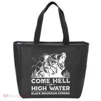 Come Hell Or High Water Black Mountain Strong Tote Bag thumb 0