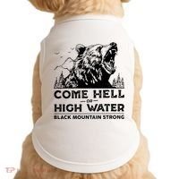 Come Hell Or High Water Black Mountain Strong Doggie Tank thumb 0