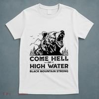 Come Hell Or High Water Black Mountain Strong T-Shirt thumb 5