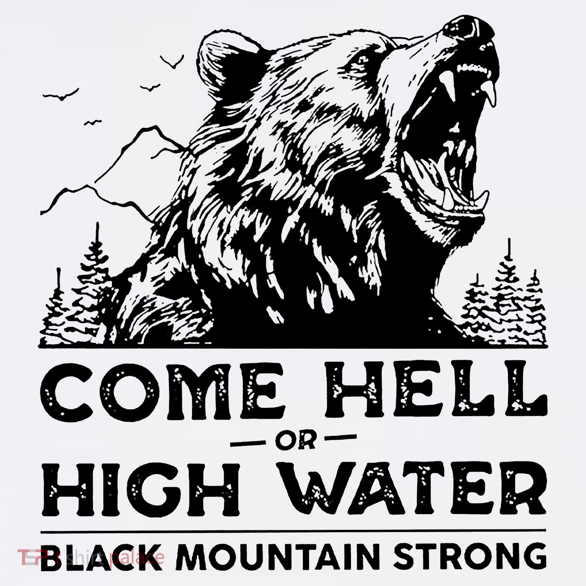 Come Hell Or High Water Black Mountain Strong Bucket Hat
