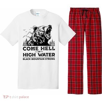 Come Hell Or High Water Black Mountain Strong Pajama Set