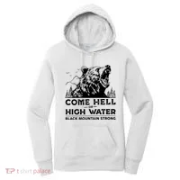 Come Hell Or High Water Black Mountain Strong Women's Hoodie thumb 0
