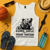 Come Hell Or High Water Black Mountain Strong Tank Top thumb 4