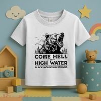 Come Hell Or High Water Black Mountain Strong Toddler T-Shirt thumb 3