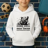 Come Hell Or High Water Black Mountain Strong Kids Hoodie thumb 2
