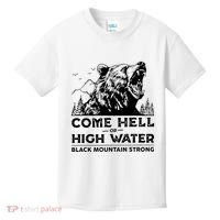Come Hell Or High Water Black Mountain Strong Kids T-Shirt thumb 0