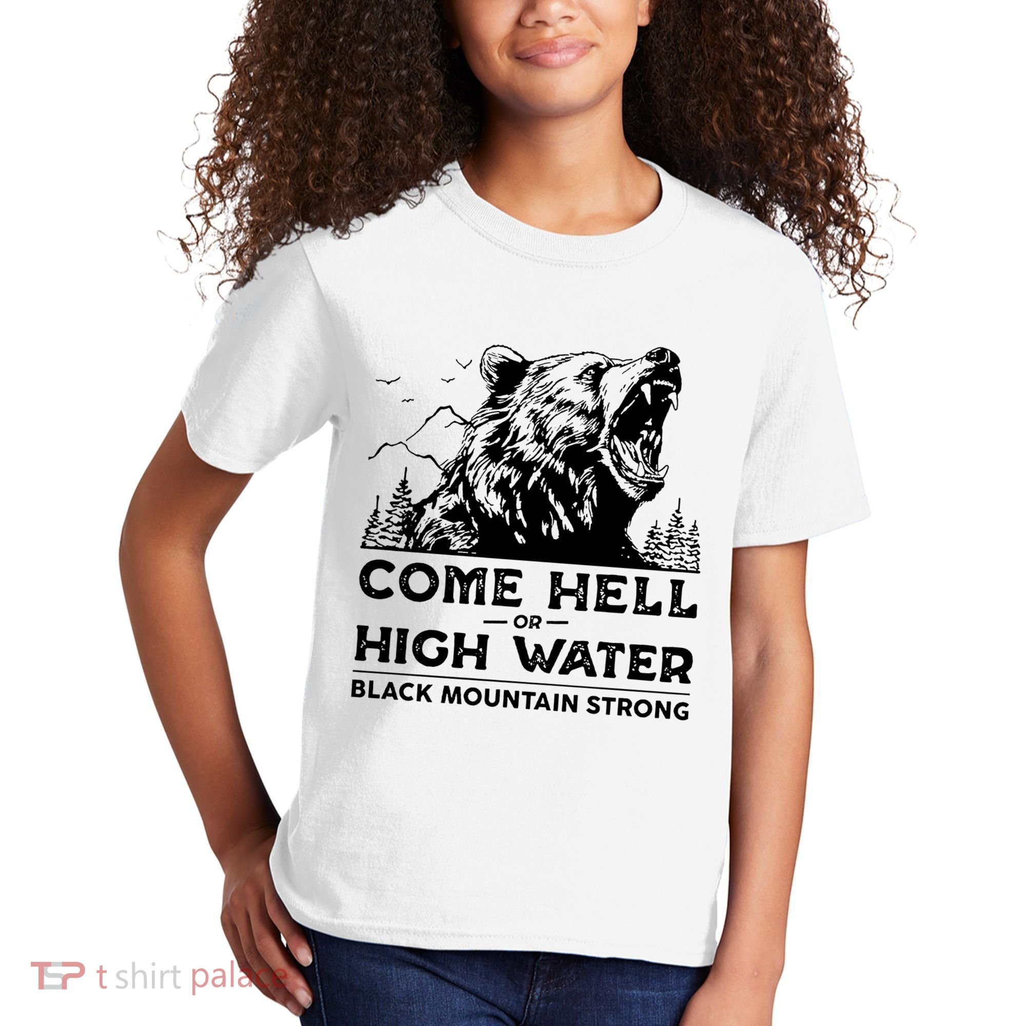 Come Hell Or High Water Black Mountain Strong Kids T-Shirt