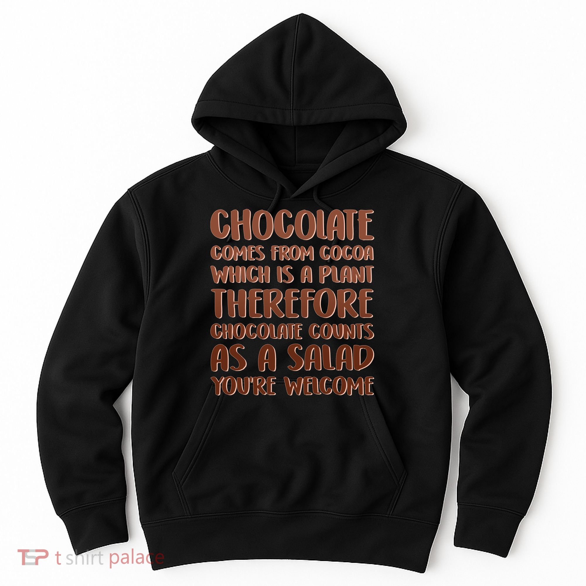 Chocolate Counts As A Salad Funny Hoodie