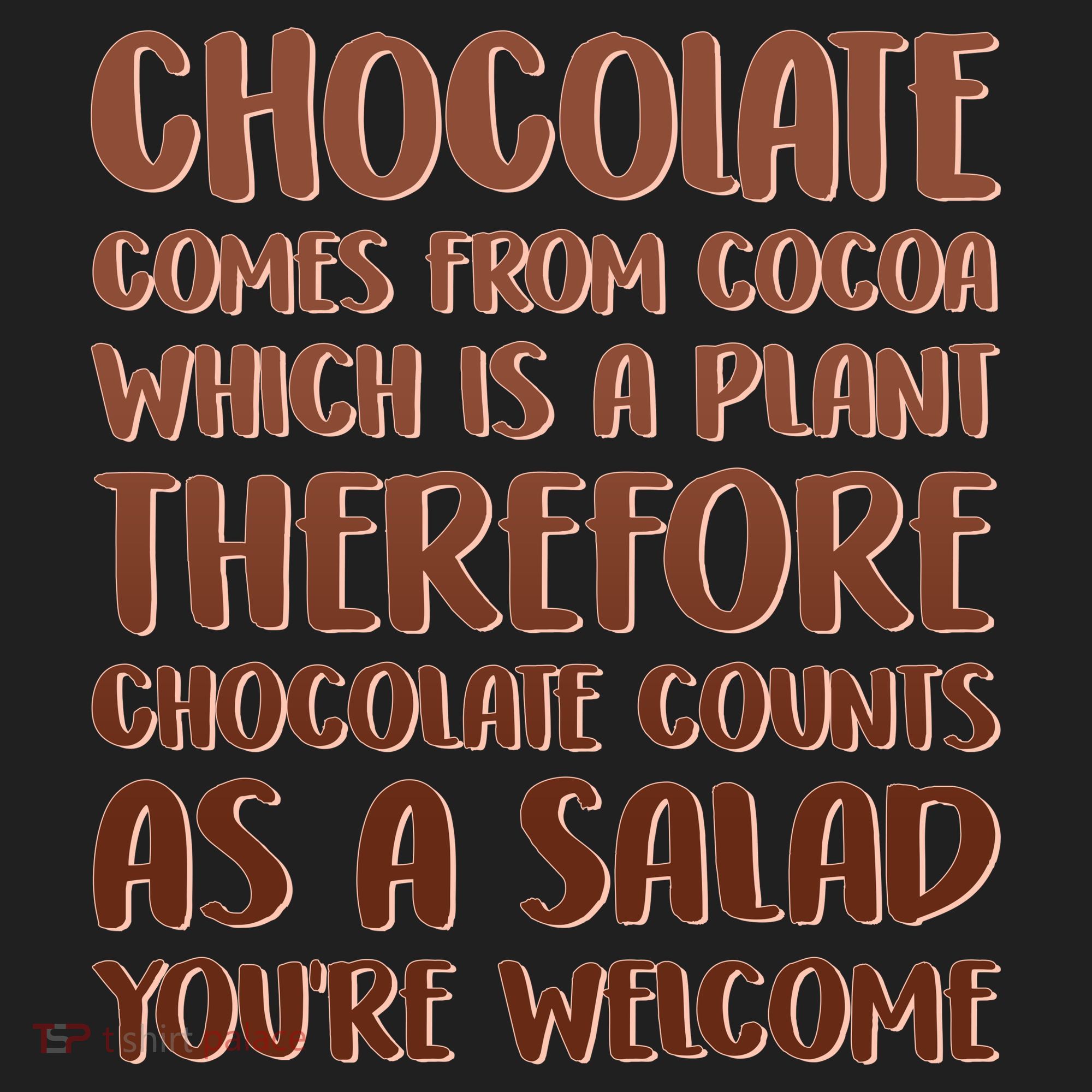 Chocolate Counts As A Salad Funny Tumbler