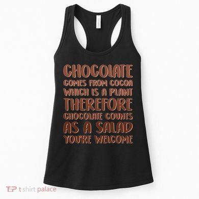 Chocolate Counts As A Salad Funny Women's Tank Top