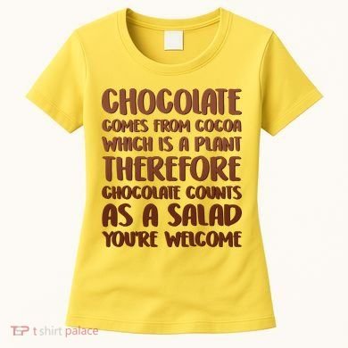 Chocolate Counts As A Salad Funny Women's T-Shirt