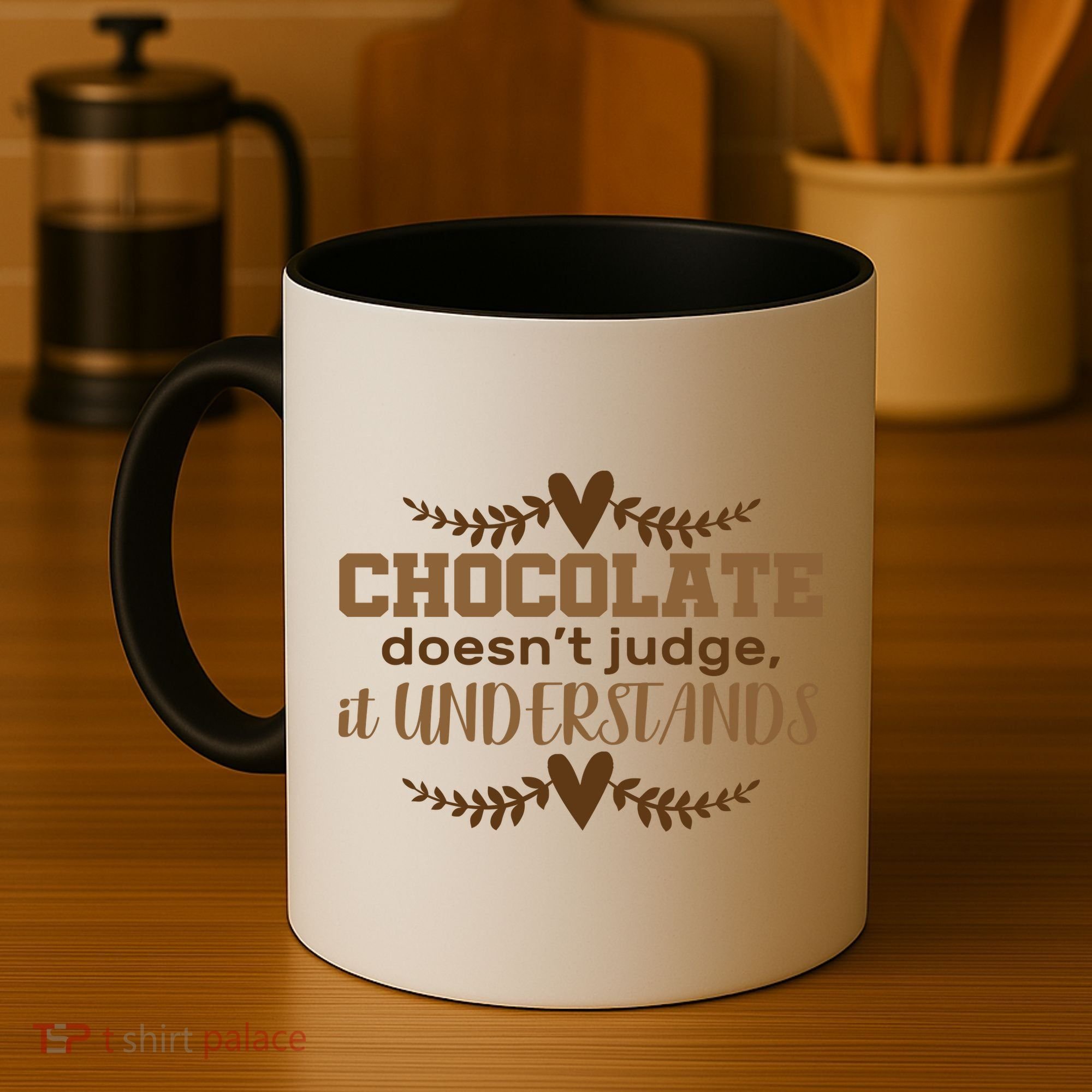 Chocolate Doesn't Judge It Understands Coffee Mug