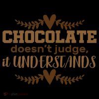 Chocolate Doesn't Judge It Understands Coffee Mug thumb 5