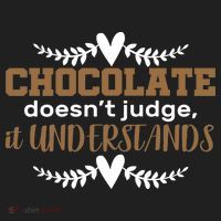 Chocolate Doesn't Judge It Understands Tumbler thumb 3