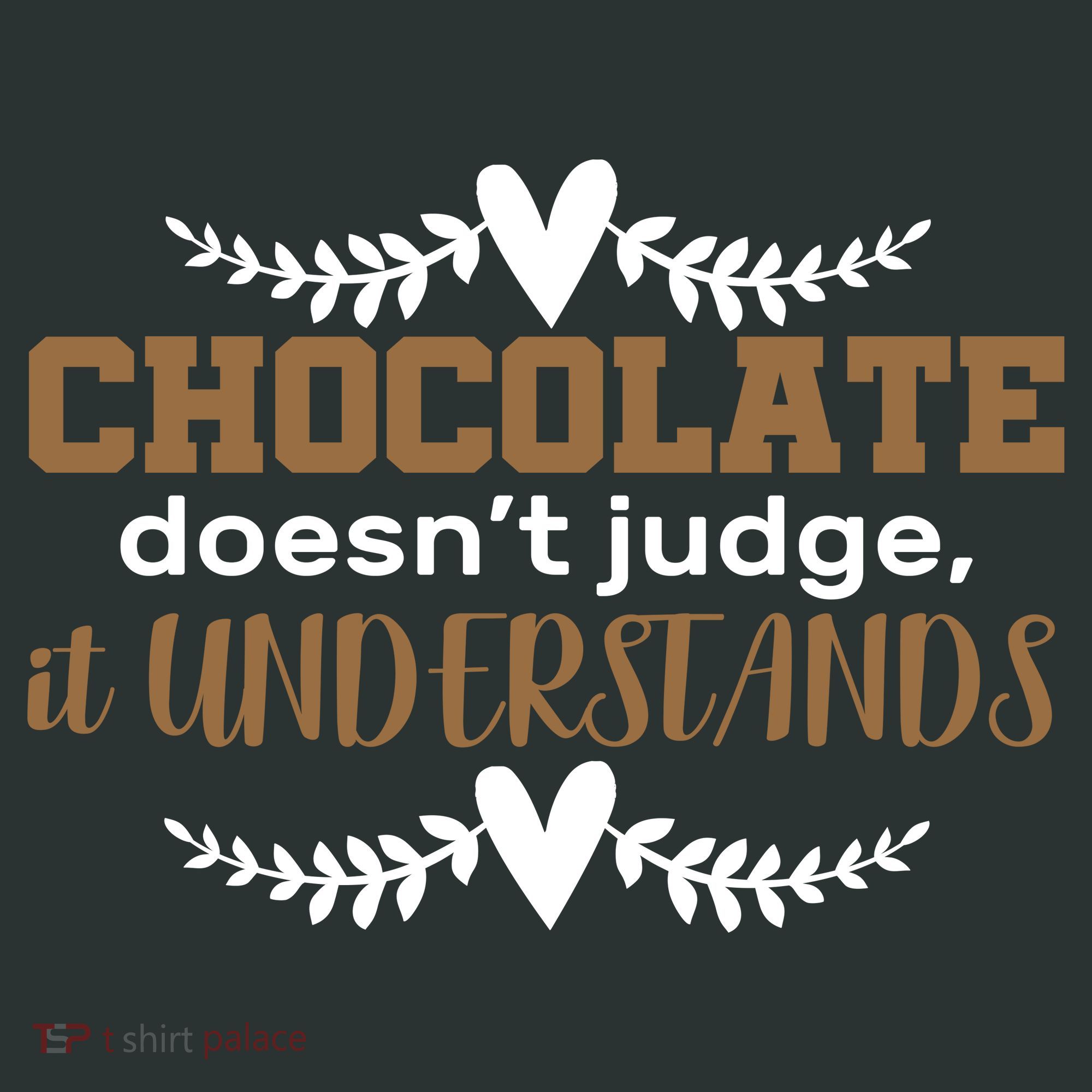 Chocolate Doesn't Judge It Understands Mousepad