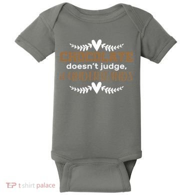 Chocolate Doesn't Judge It Understands Baby Bodysuit