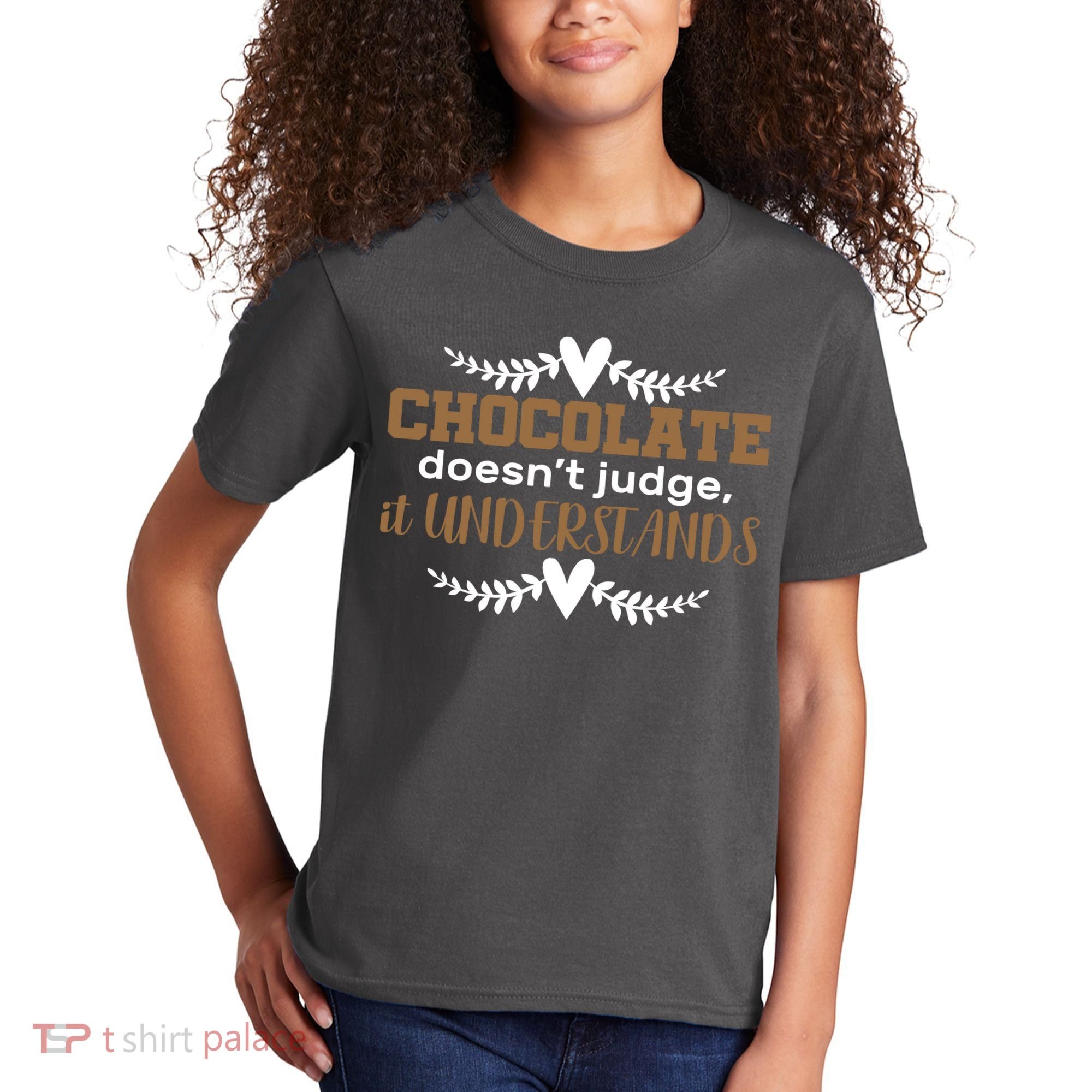 Chocolate Doesn't Judge It Understands Kids T-Shirt