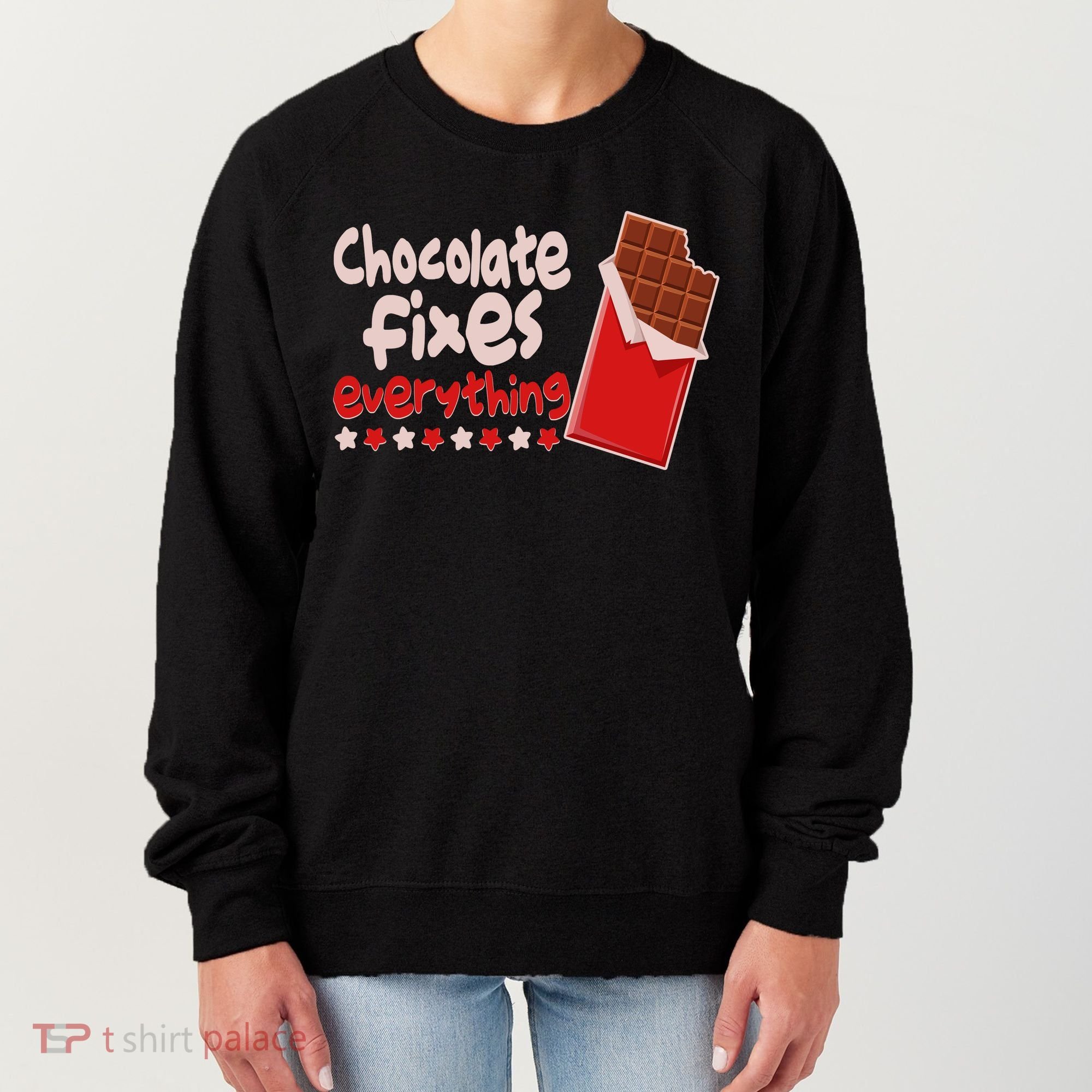 Chocolate Fixes Everything Chocolate Candy Bar Women's Sweatshirt