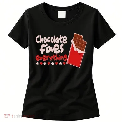 Chocolate Fixes Everything Chocolate Candy Bar Women's T-Shirt