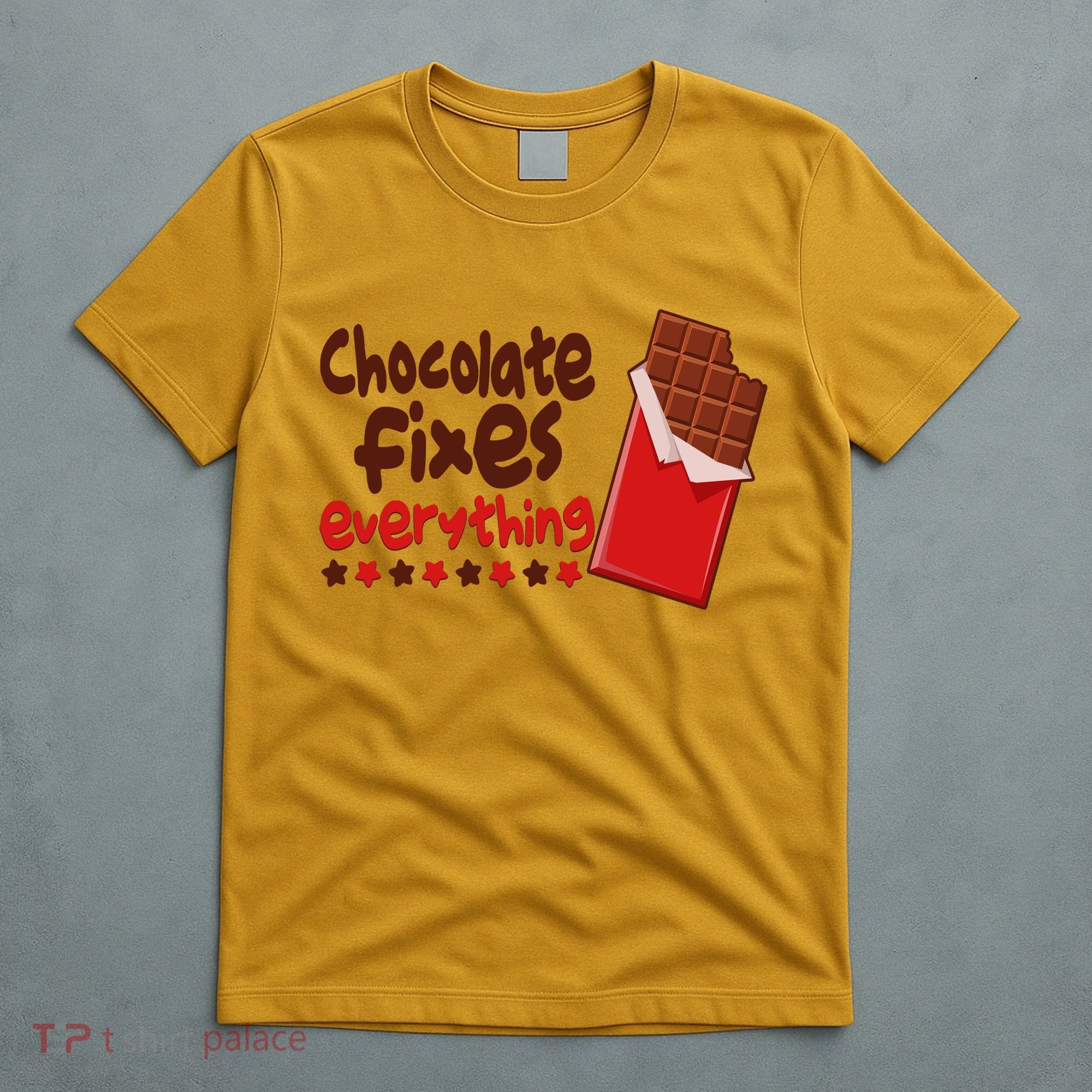 Chocolate Fixes Everything Chocolate Candy Bar T-Shirt