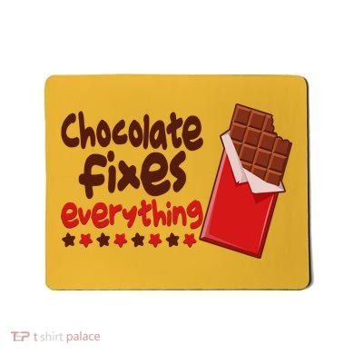 Chocolate Fixes Everything Chocolate Candy Bar Mousepad