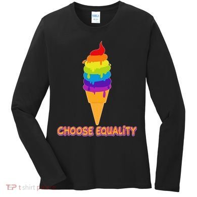Choose Equality Rainbow Ice Cream Women's Long Sleeve Shirt