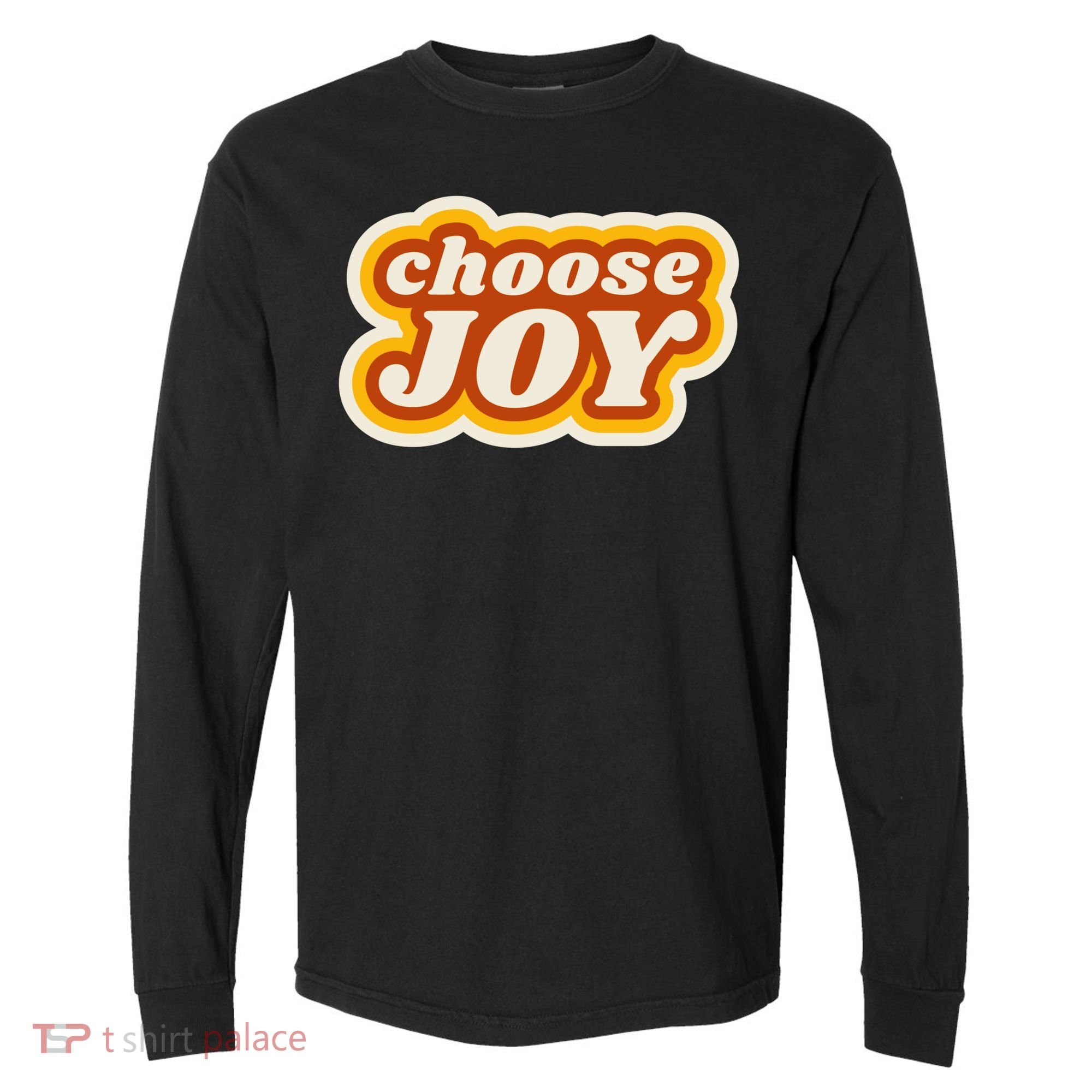 Choose Joy Comfort Colors Heavyweight Long Sleeve T-Shirt