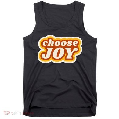 Choose Joy Tank Top