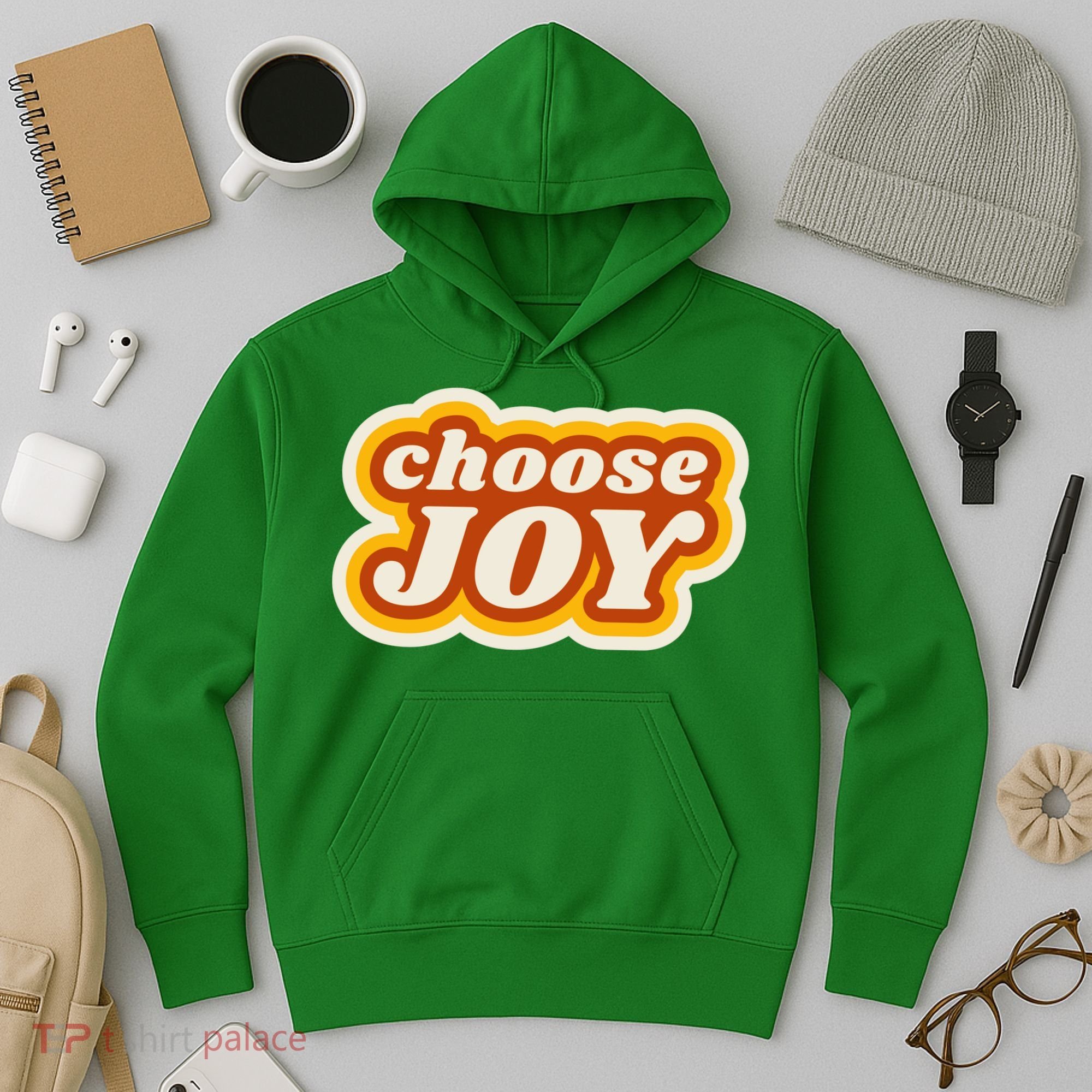 Choose Joy Hoodie