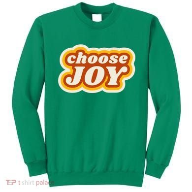 Choose Joy Sweatshirt