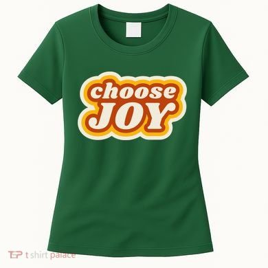 Choose Joy Women's T-Shirt