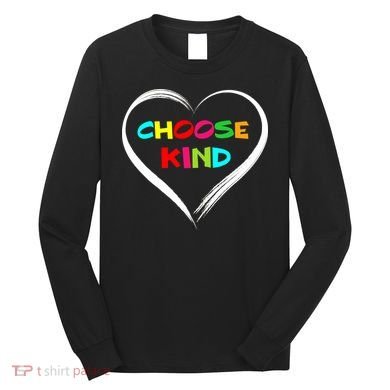 Choose Kind Long Sleeve Shirt