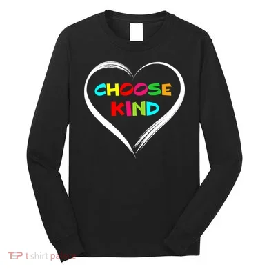 Choose Kind Long Sleeve Shirt