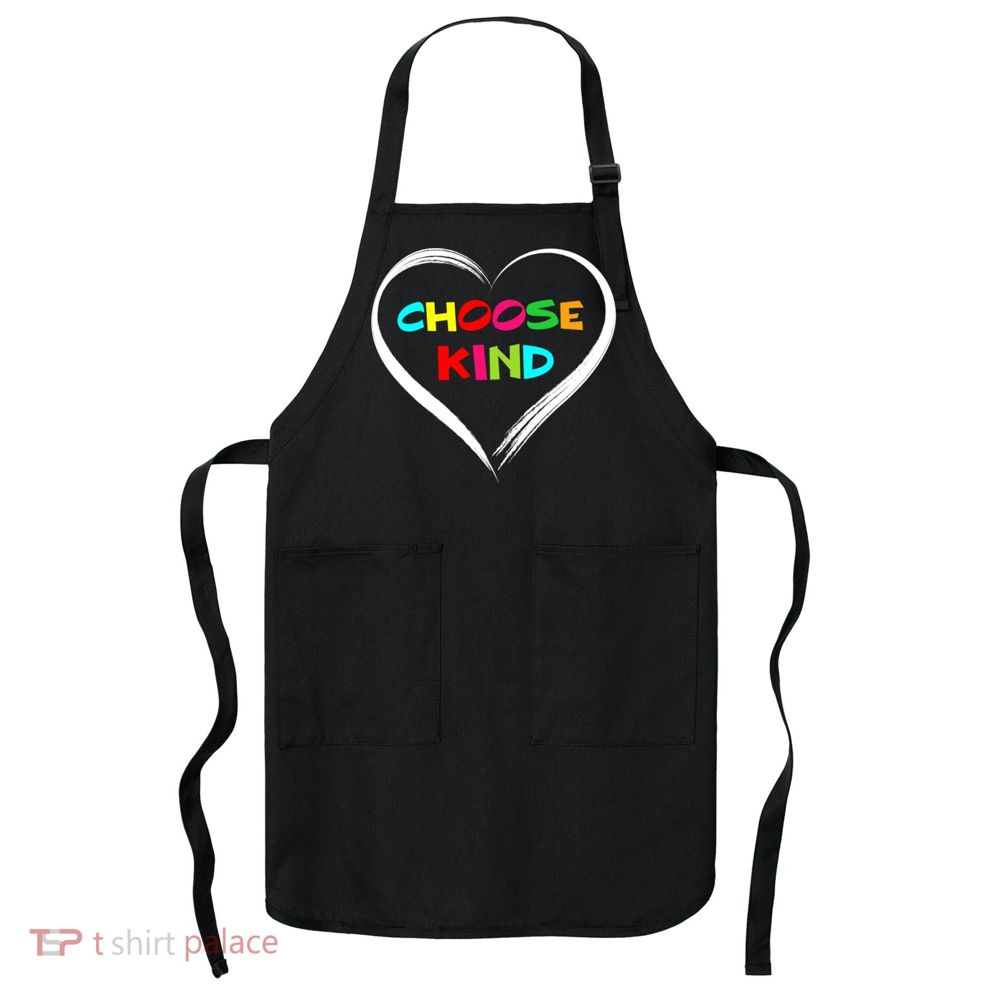 Choose Kind Apron