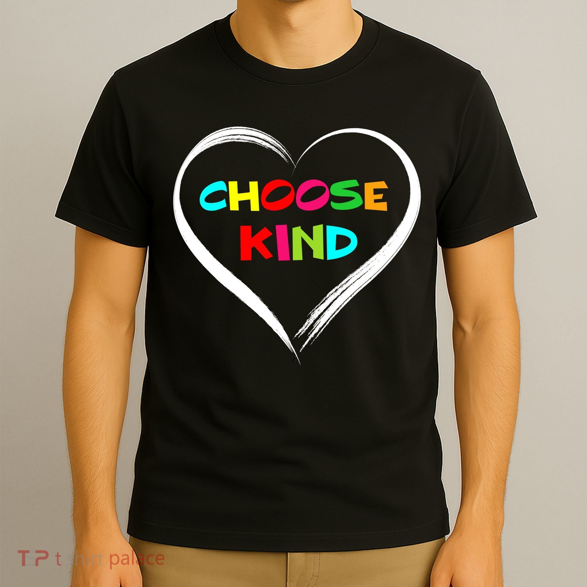 Choose Kind T-Shirt