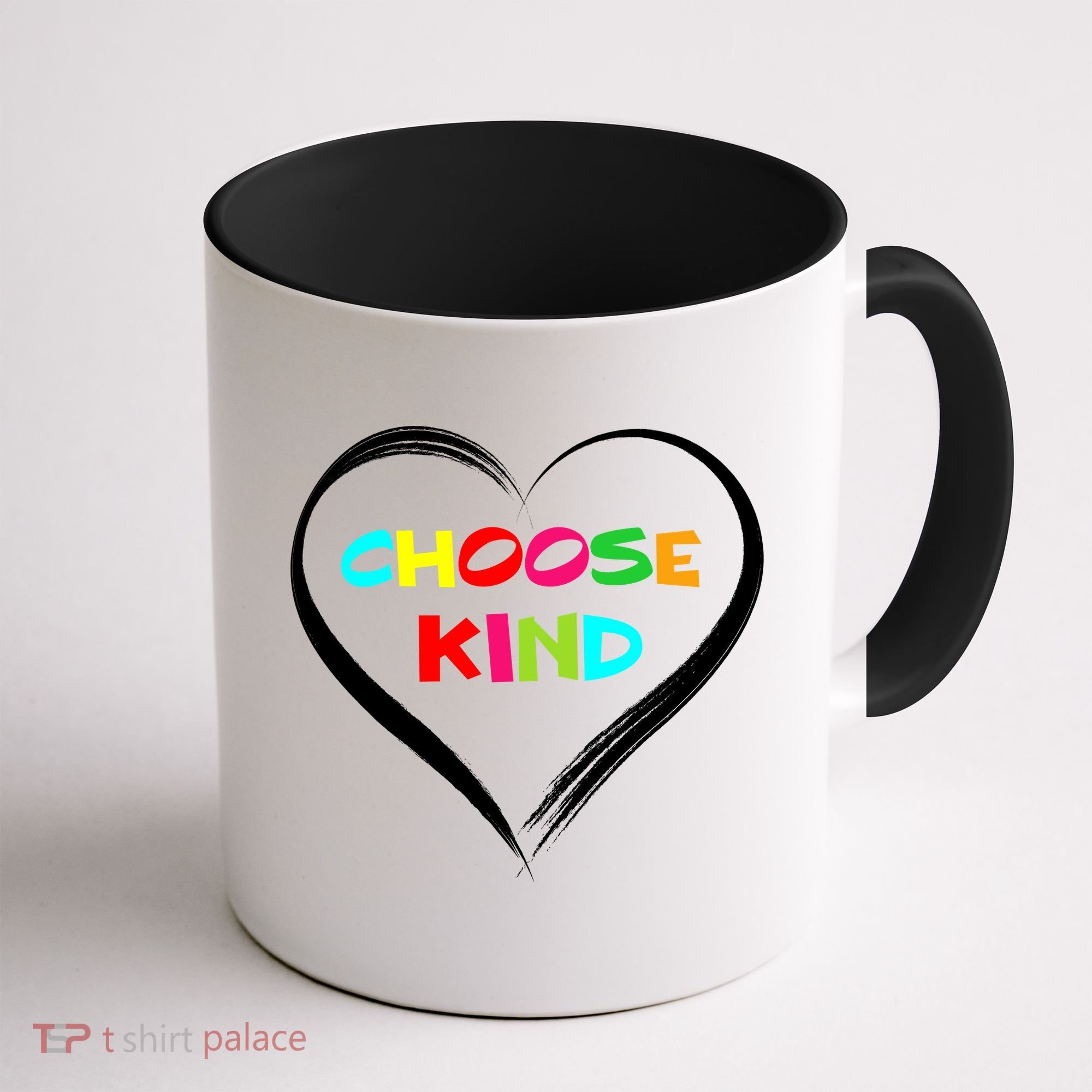 Choose Kind Coffee Mug