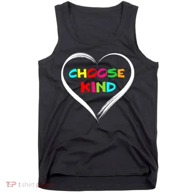 Choose Kind Tank Top