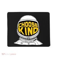 Choose Kind Astronaut Helmet Anti Bullying Message Mousepad thumb 0
