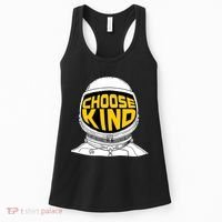 Choose Kind Astronaut Helmet Anti Bullying Message Women's Tank Top thumb 0