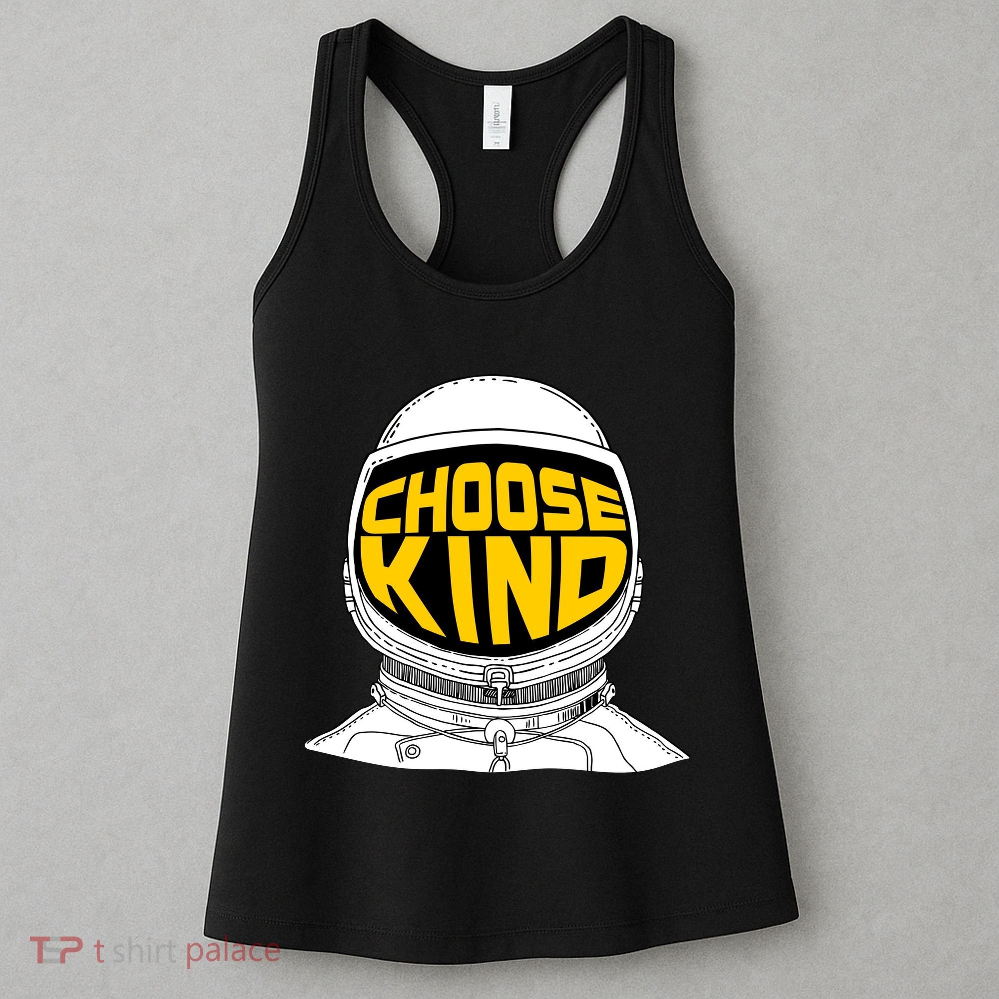 Choose Kind Astronaut Helmet Anti Bullying Message Women's Tank Top