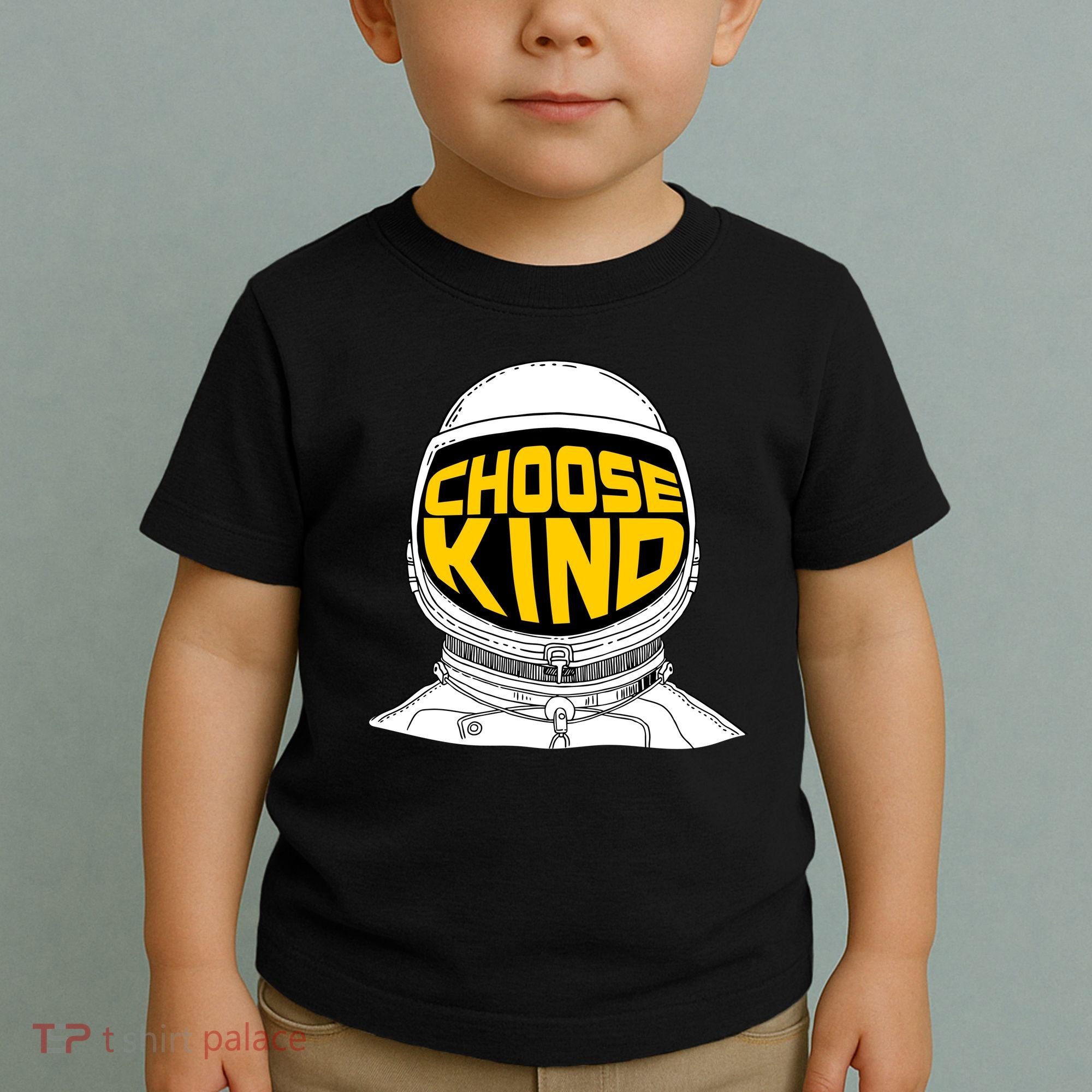 Choose Kind Astronaut Helmet Anti Bullying Message Toddler T-Shirt