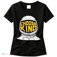 Choose Kind Astronaut Helmet Anti Bullying Message Women's T-Shirt thumb 0