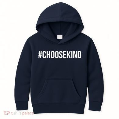 Choose Kind Hashtag #Choosekind Anti Bullying Kids Hoodie