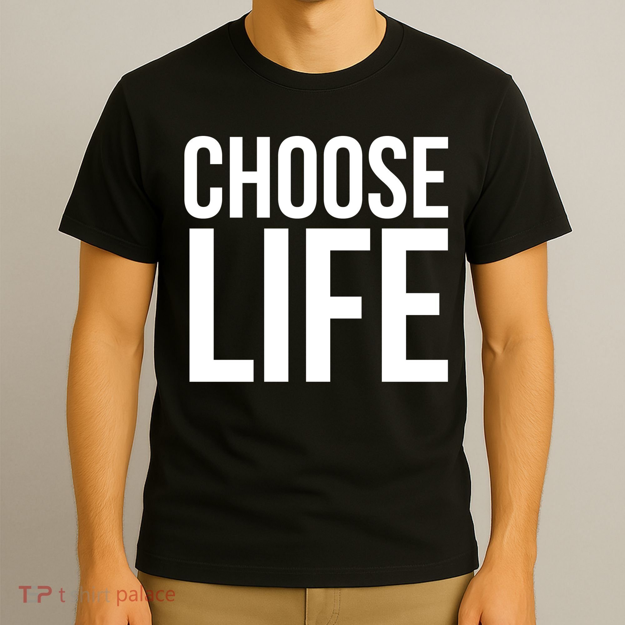 Choose Life T-Shirt
