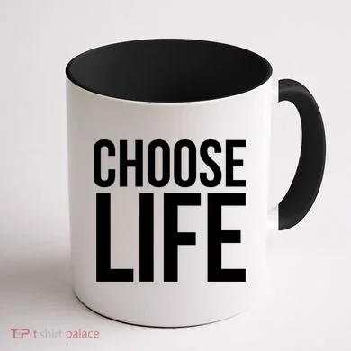 Choose Life Coffee Mug back